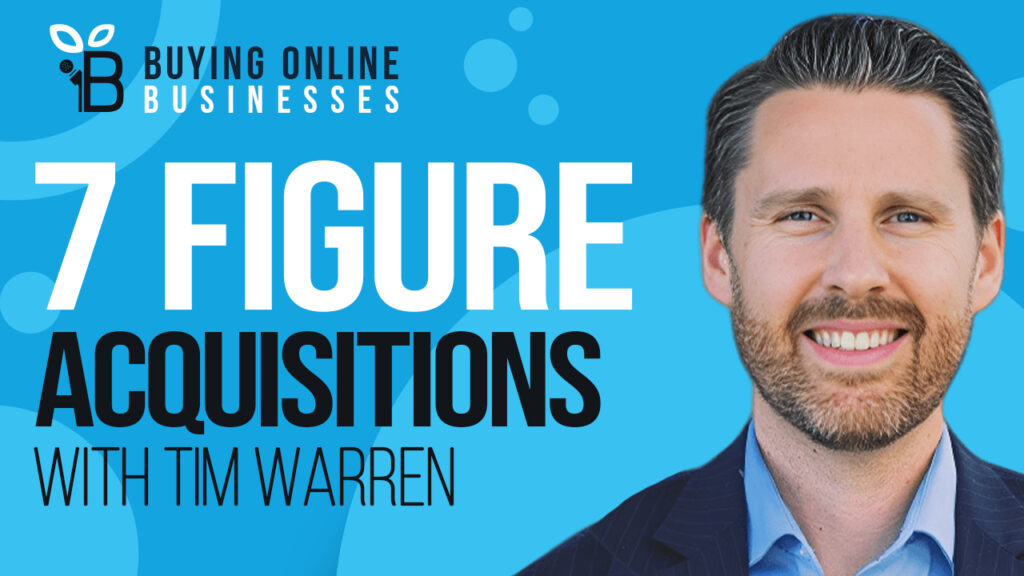 7 Figure Business Acquisition Lessons & Using AI For SEO with Tim Warren [Podcast]