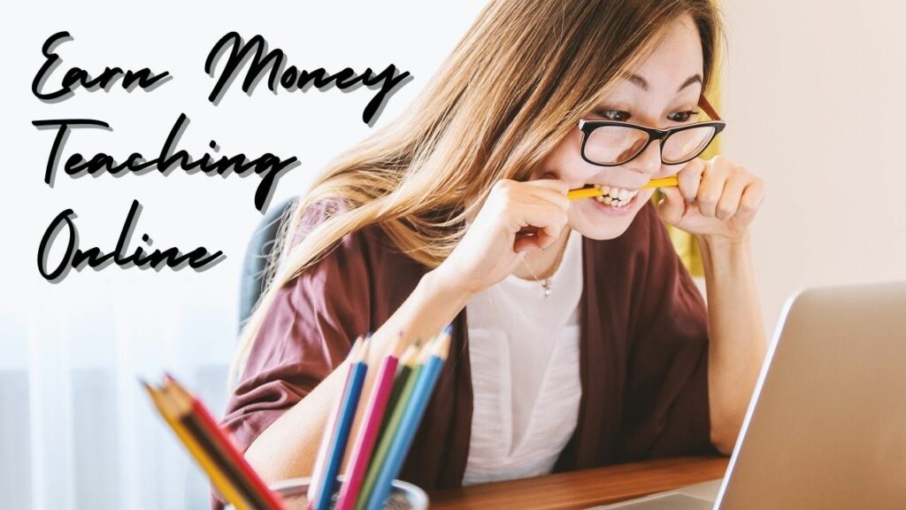 Earn Money Teaching Online