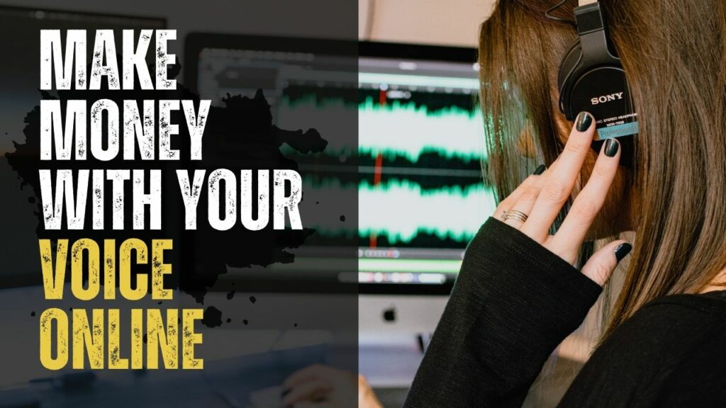 Make Money With Your Voice Online
